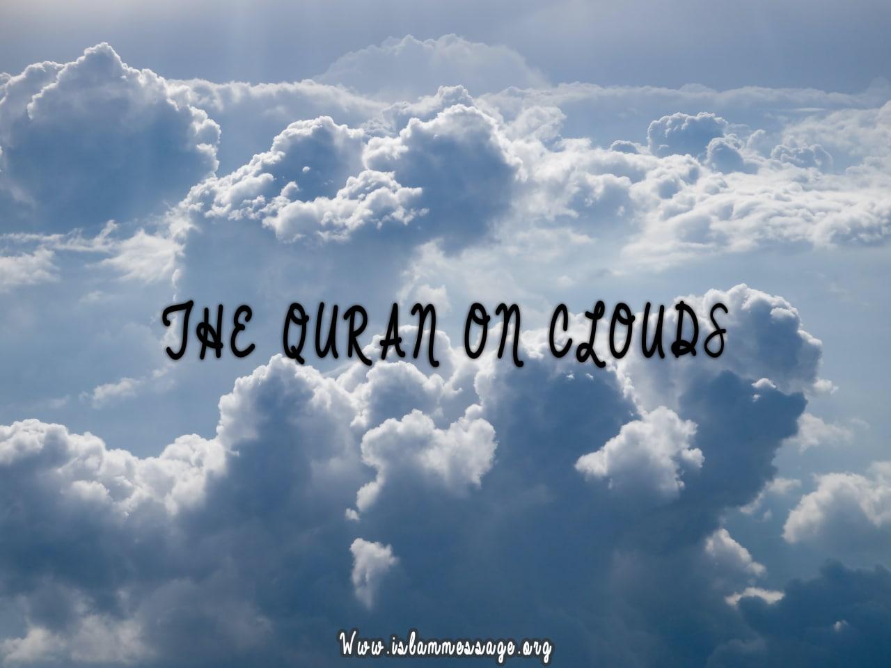 THE QURAN ON CLOUDS