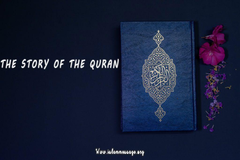 THE STORY OF THE QURAN 