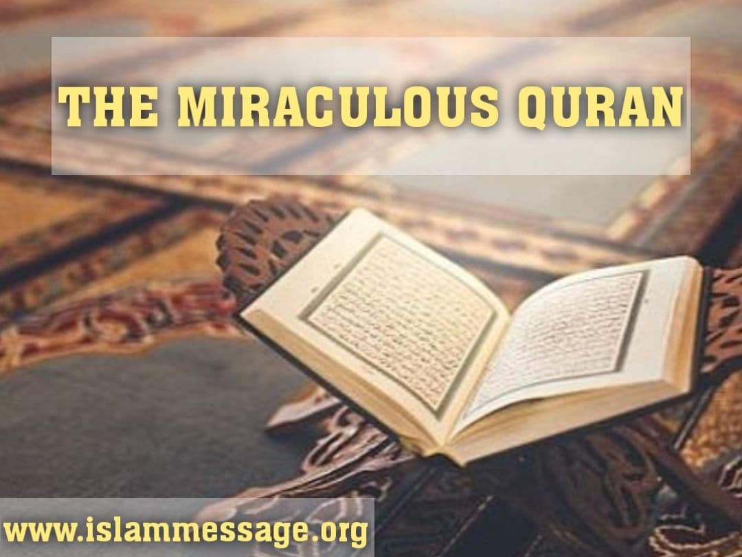 THE MIRACULOUS QURAN 