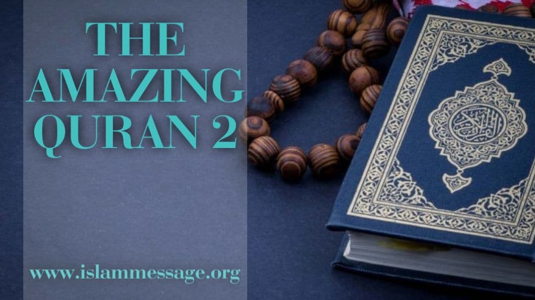 THE AMAZING QURAN 2