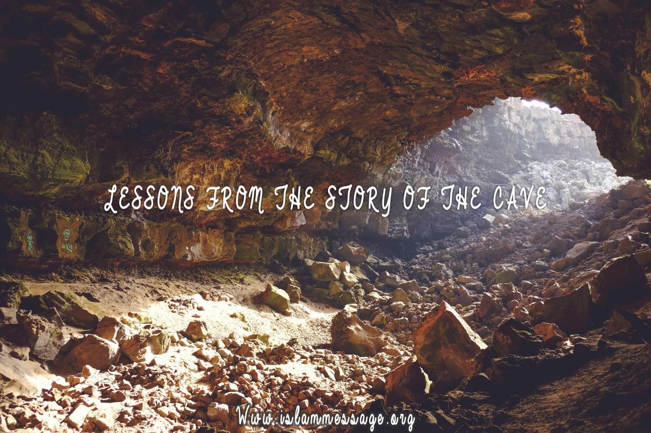  LESSONS FROM THE STORY OF THE CAVE 