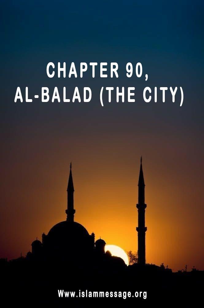 CHAPTER 90, AL-BALAD (THE CITY)