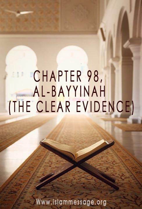 CHAPTER 98, AL-BAYYINAH (THE CLEAR EVIDENCE)