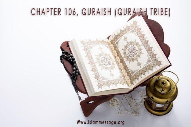 CHAPTER 106, QURAISH (QURAISH TRIBE)