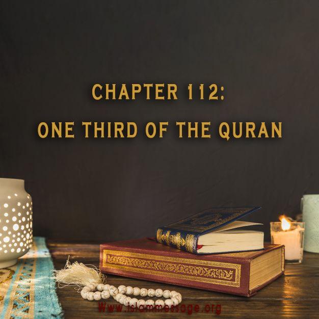 CHAPTER 112: ONE THIRD OF THE QURAN