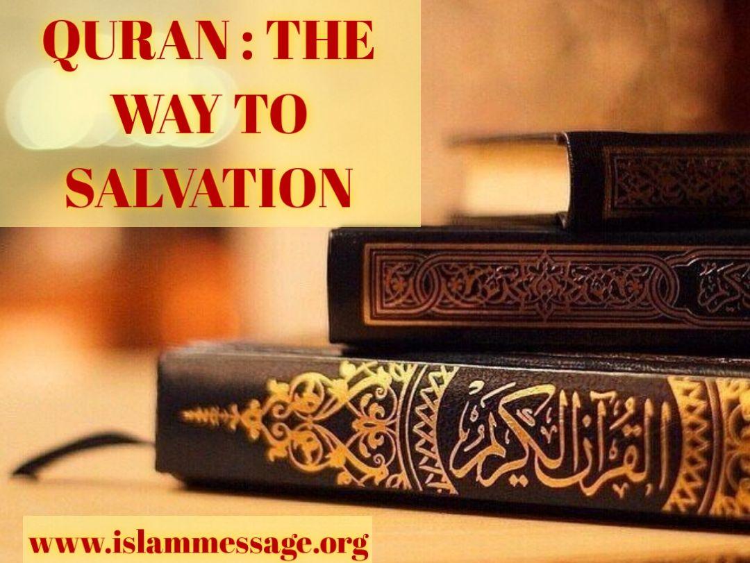 Quran: The Way to Salvation