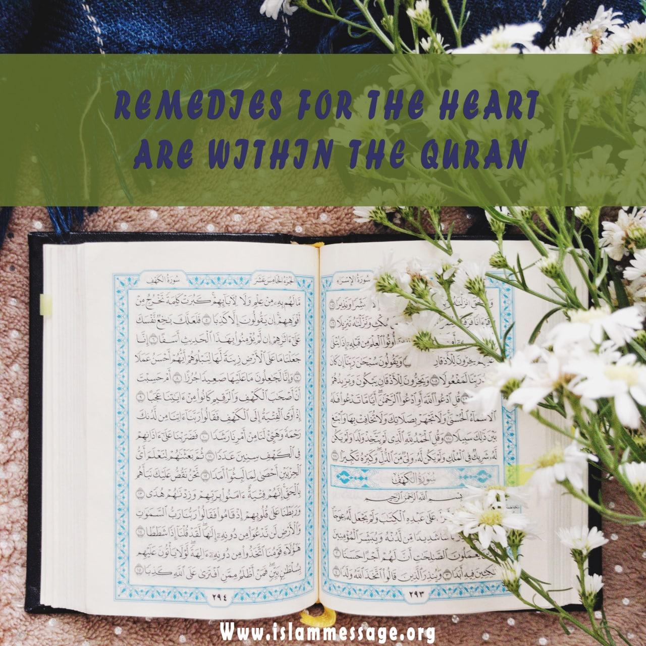 Remedies for the heart are within the Quran