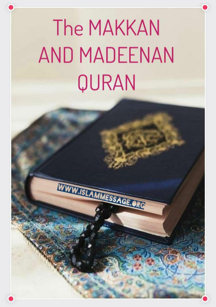 The Makkan and Madeenan Quran