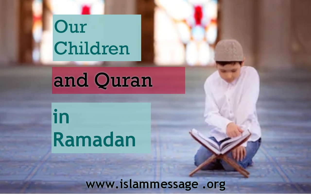 Our Children and Quran in Ramadan