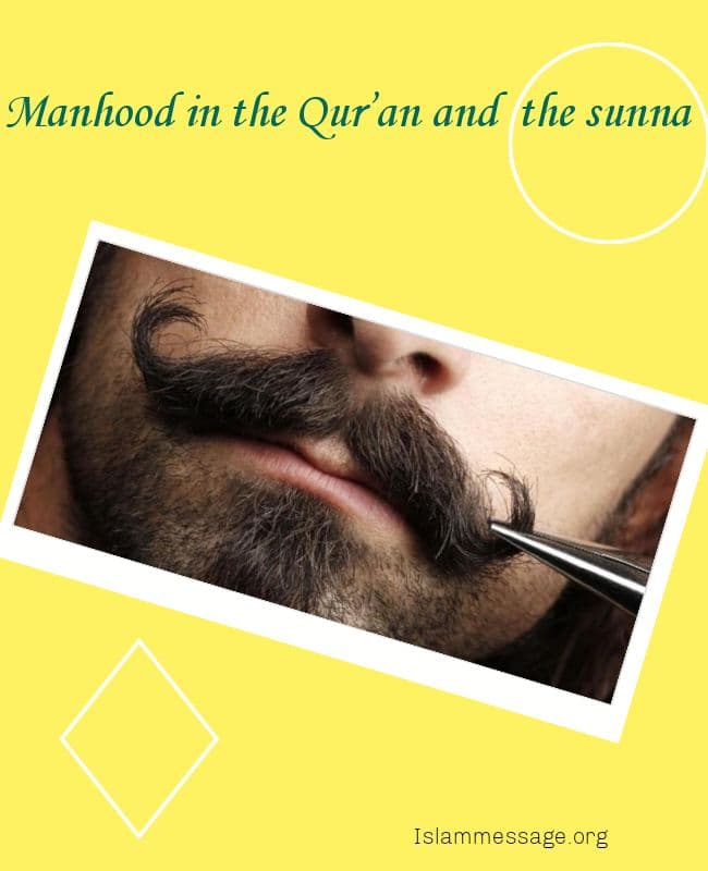Manhood in the Quran and the Sunnah