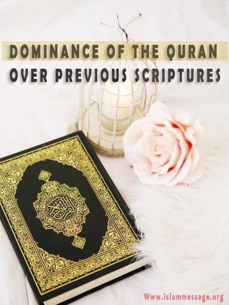 Dominance of the Quran over previous Scriptures