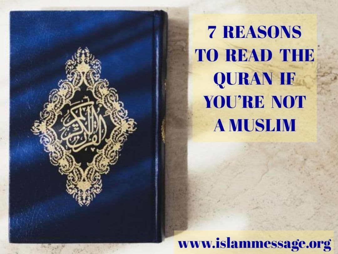 7 Reasons to Read The Quran if You’re Not a Muslim