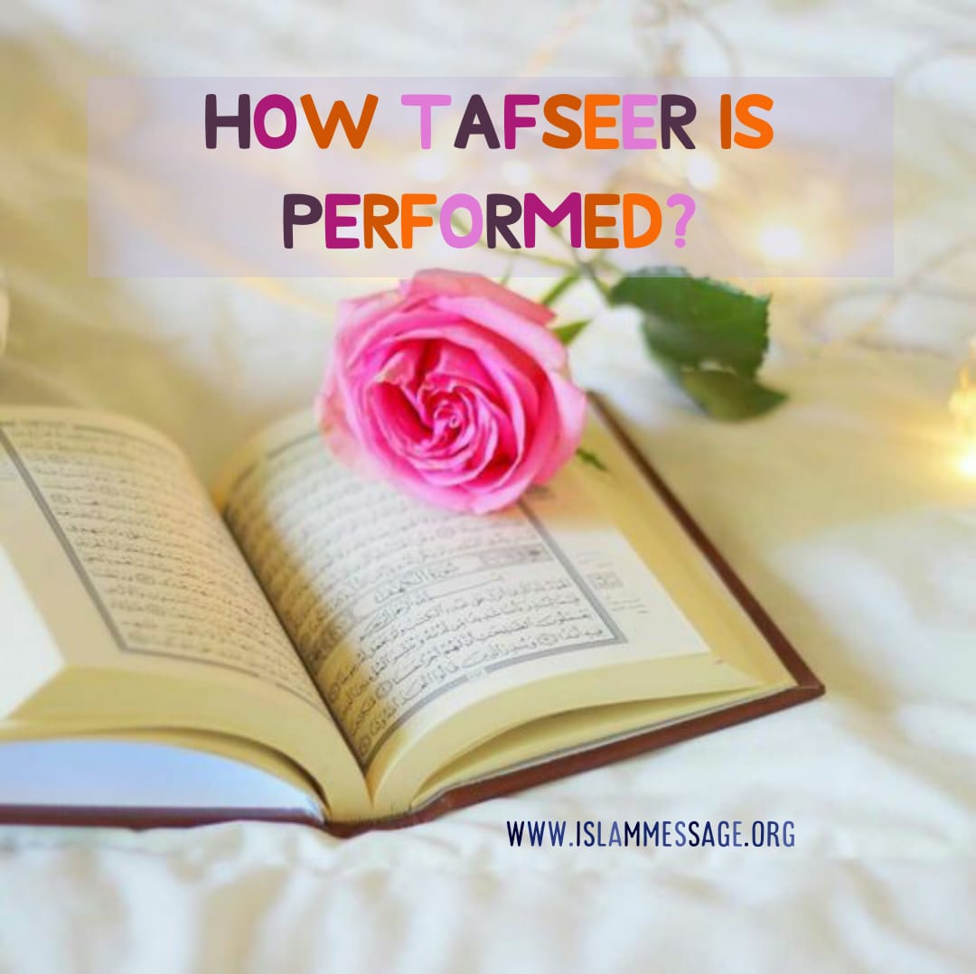 How Tafseer is Performed?