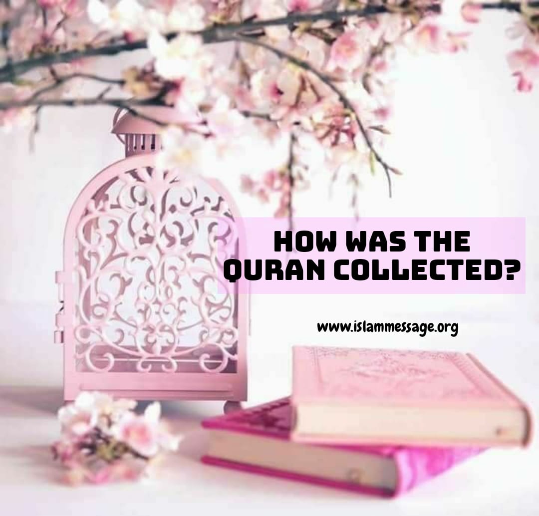 How Was the Quran Collected?