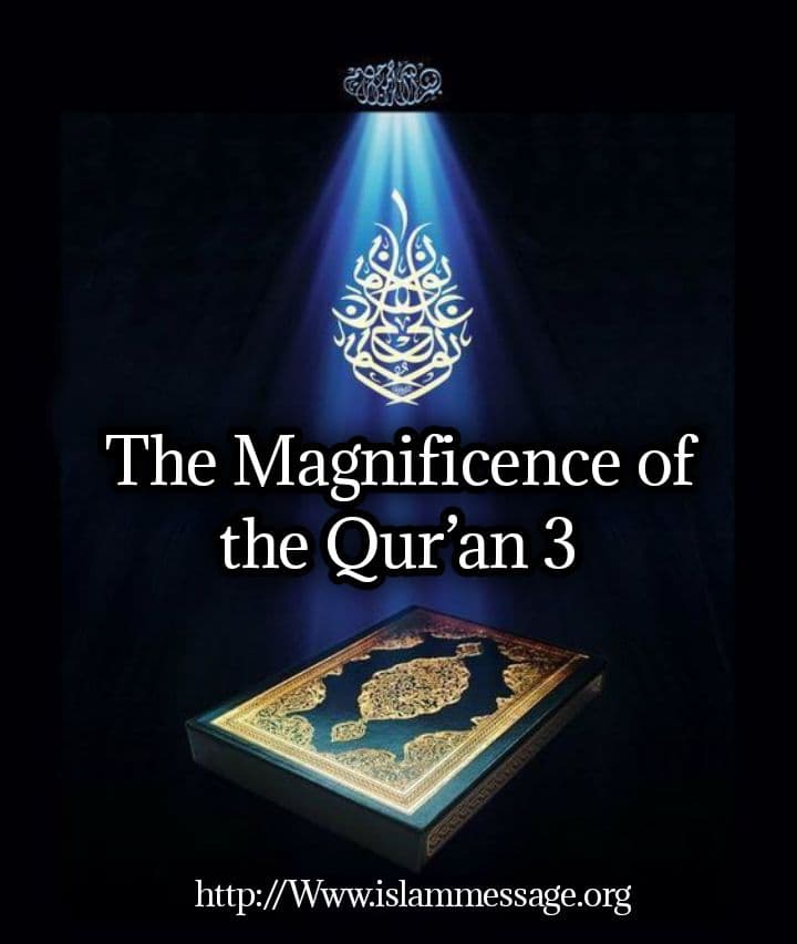 The Magnificence of the Qur’an 3