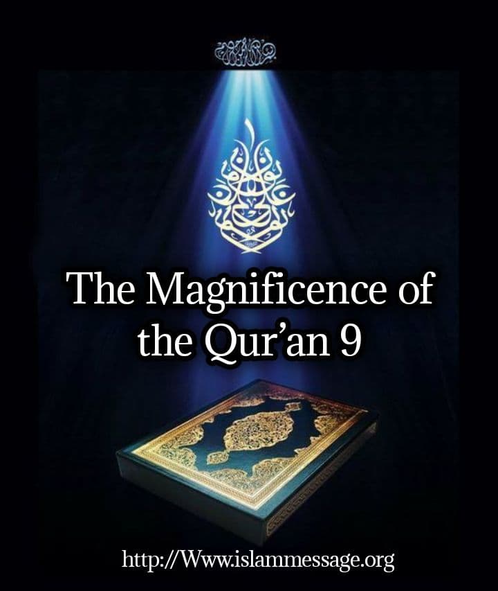 The Magnificence of the Qur’an 9