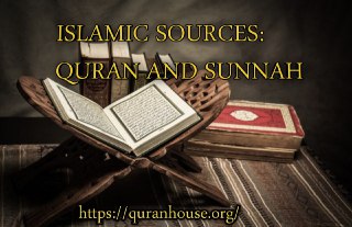  Sources of Islam – Quran and Sunna